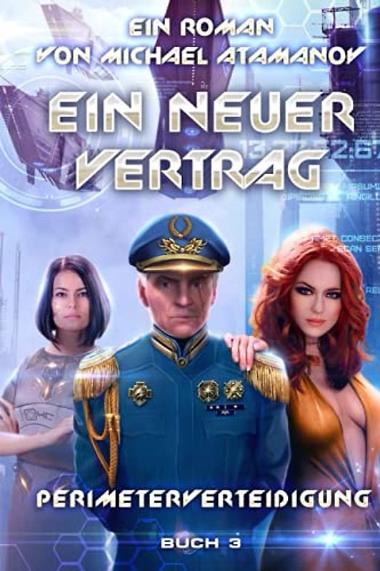 Ein neuer Vertrag (Perimeterverteidigung Buch 3): LitRPG-Serie