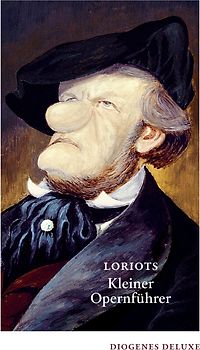 Loriots kleiner Opernführer