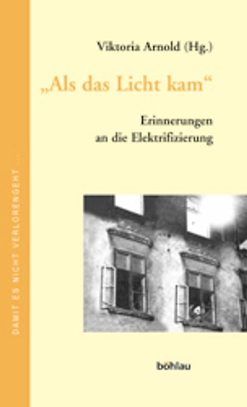 Als das Licht kam