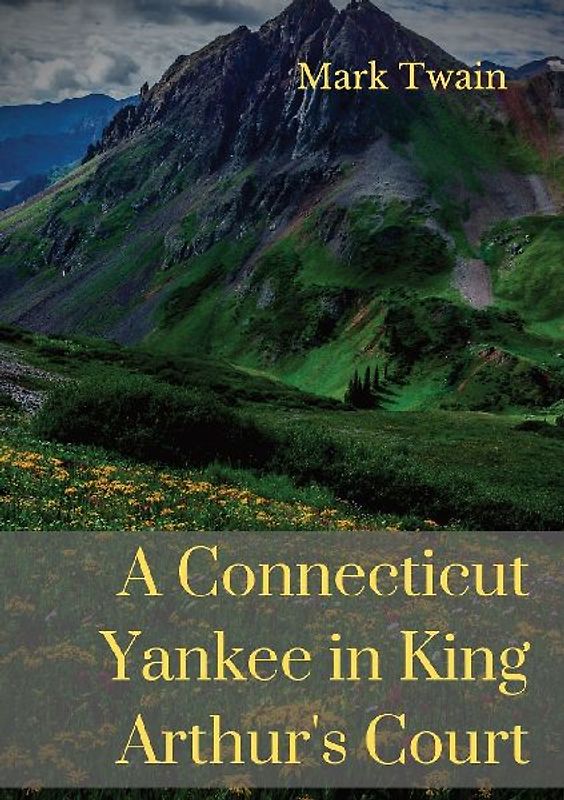 A Connecticut Yankee in King Arthur's Court