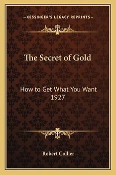 The Secret of Gold