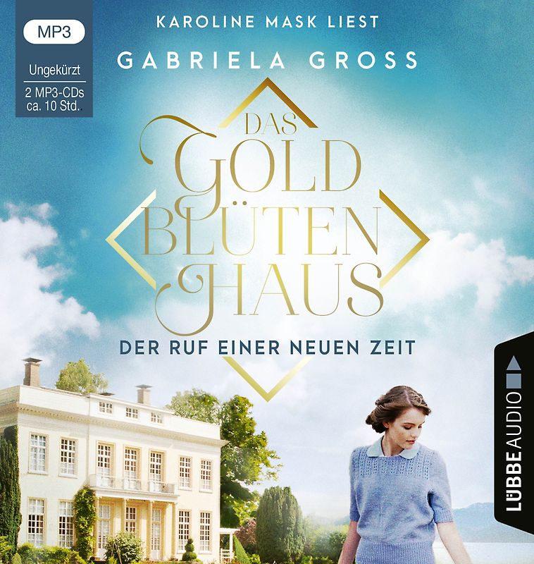 Das Goldblütenhaus - Der Ruf einer neuen Zeit