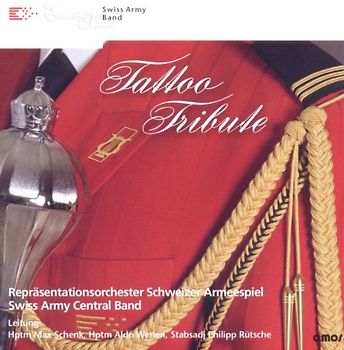 Swiss Army Central Band - Tattoo Tribute