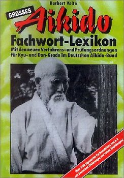 Grosses Aikido-Fachwort-Lexikon
