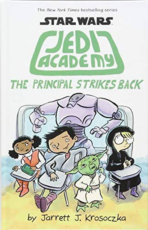 Jedi Academy 6: The Principal Strikes Back