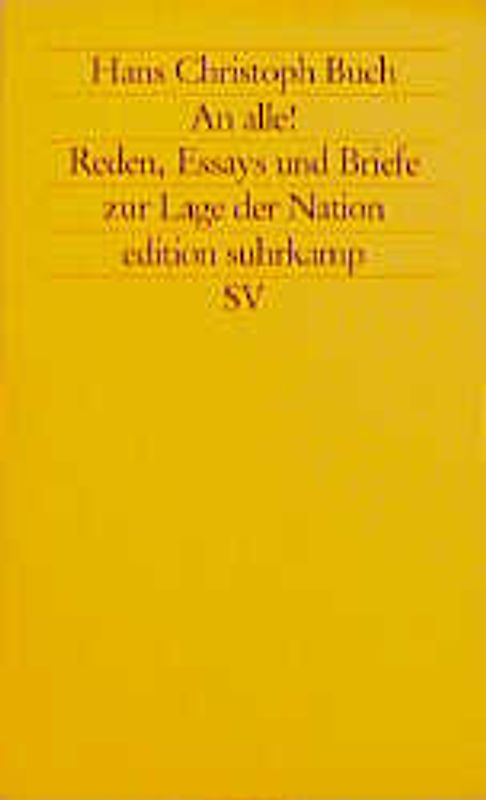 An alle. Reden, Essays und Briefe zur Lage der Nation