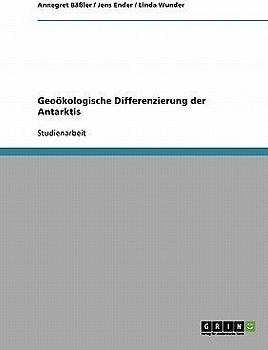 Geoökologische Differenzierung der Antarktis