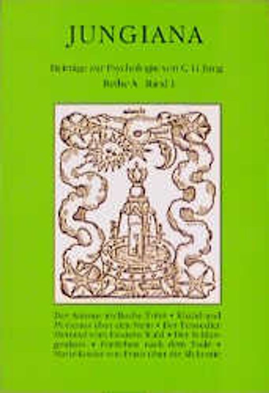 Jungiana / Reihe A. Beiträge zur Psychologie von C. G. Jung