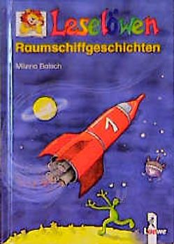 Leselöwen-Raumschiffgeschichten