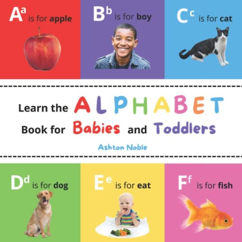 Learn the Alphabet Book: for Babies and Toddlers (The Early Learning Series)