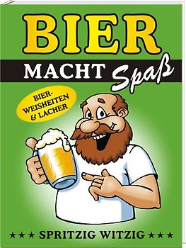 Bier macht Spaß