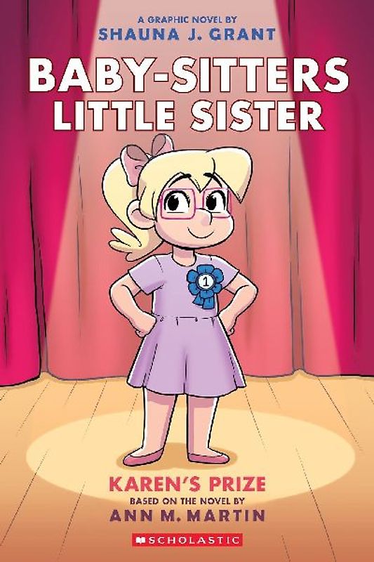 Karen's Prize: A Graphic Novel (Baby-Sitters Little Sister #10)