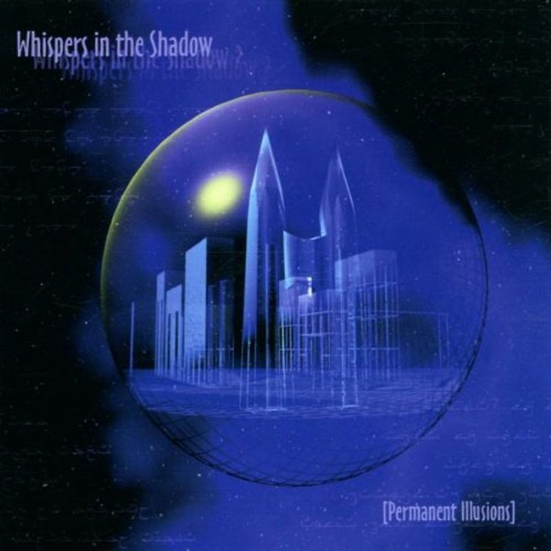Whispers in the Shadow - Permanent Illusions