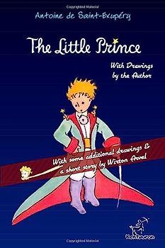 The Little Prince: Unabridged with Large Illustrations - 70th Anniversary Edition