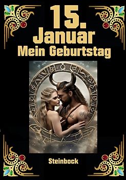 15. Januar, mein Geburtstag