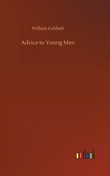 Advice to Young Men