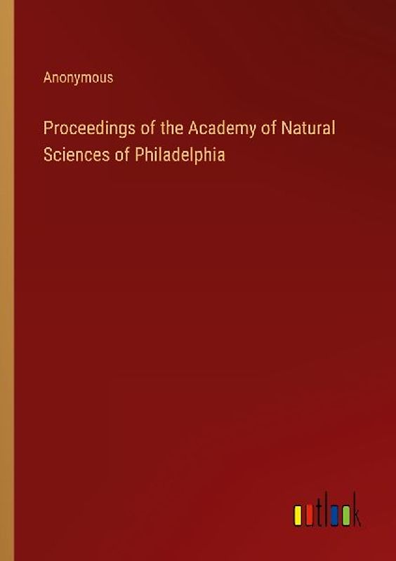 Proceedings of the Academy of Natural Sciences of Philadelphia