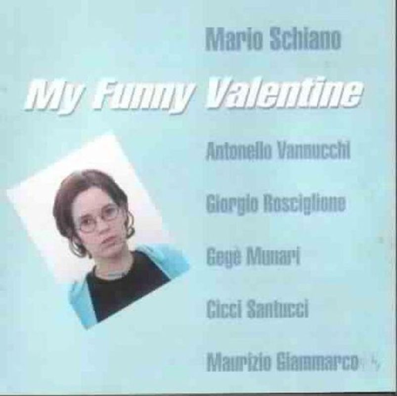 Schiano,Mario - My Funny Valentine