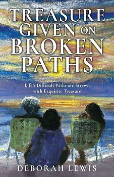 Treasure Given on Broken Paths