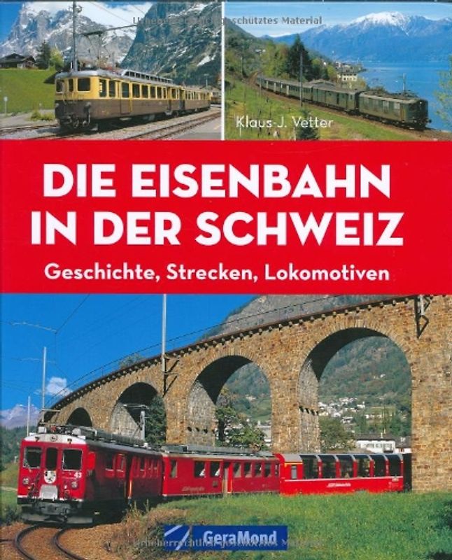 Die Eisenbahn in der Schweiz