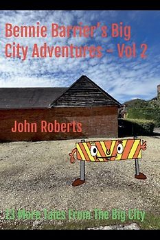 Bennie Barrier's Big City Adventures - Volume 2