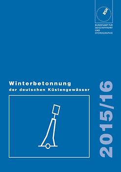 Winterbetonnung der deutschen Küstengewässer / 2015/2016