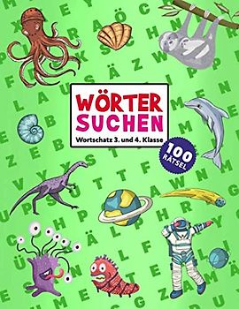 Rätselblock für Kinder - Wortsuchrätsel: Wortschatz 3. & 4. Klasse | Wörter suchen im Wortgitter | Rätselheft ab 8 Jahre | 100 Buchstabensalat Rätsel | Suchsel Wortsuchspiel für Mädchen & Jungen
