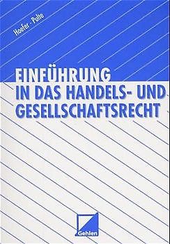 Einführung in das Handels- und Gesellschaftsrecht
