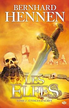 Les Elfes, Tome 2 : Etoiles d'Albes