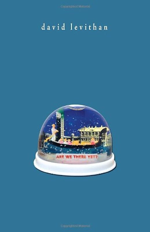 Are We There Yet? - Levithan, David