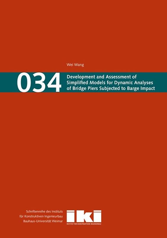 Development and Assessment of Simplified Models for Dynamic Analyses of Bridge Piers Subjected to Barge Impact