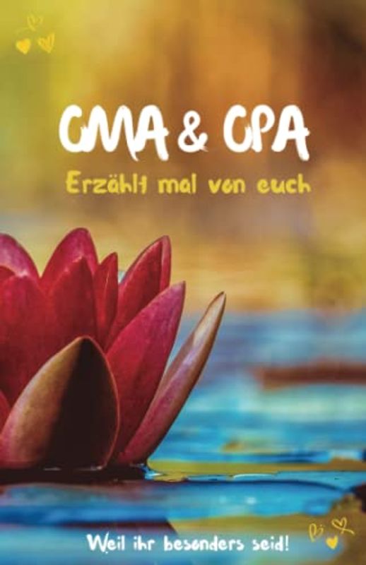 Oma & Opa, erzählt mal von euch!: Geschenkbuch für die Großeltern zum ausfüllen | "Opa & Oma, erzählt doch mal! Liebevolles Erinnerungsbuch