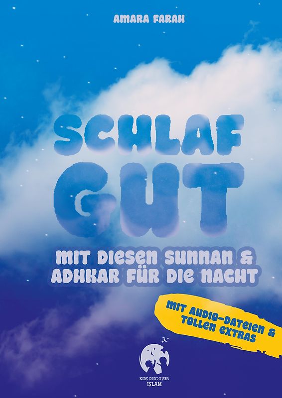 Schlaf gut - mit diesen Sunnan und Adhkar für die Nacht
