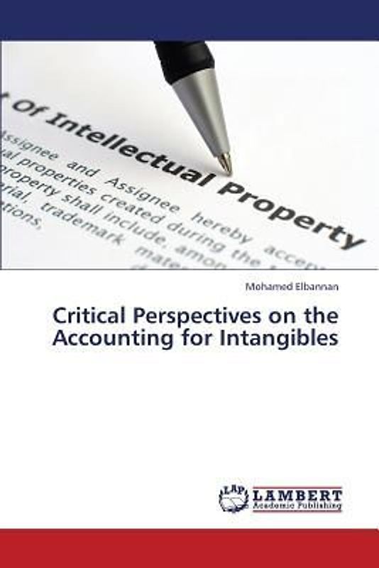 Critical Perspectives on the Accounting for Intangibles
