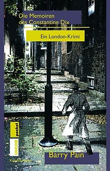 Die Memoiren des Constantine Dix