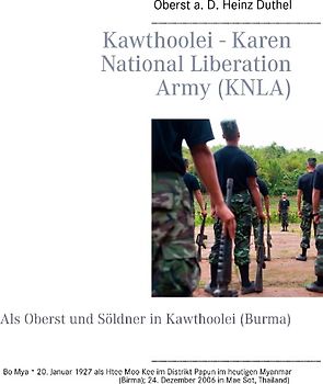 Kawthoolei - Karen National Liberation Army (KNLA)