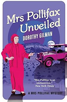 Mrs Pollifax Unveiled (A Mrs Pollifax Mystery, Band 14)
