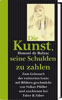 Die Kunst, seine Schulden zu zahlen (Limitierte Vorzugsausgabe in Halbleder im Schmuckschuber)