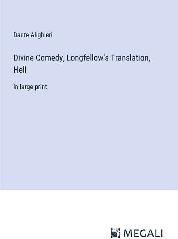 Divine Comedy, Longfellow's Translation, Hell
