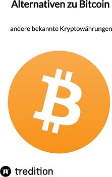 Alternativen zu Bitcoin - andere bekannte Kryptowährungen