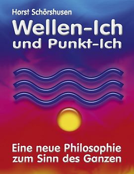 Wellen-Ich und Punkt-Ich