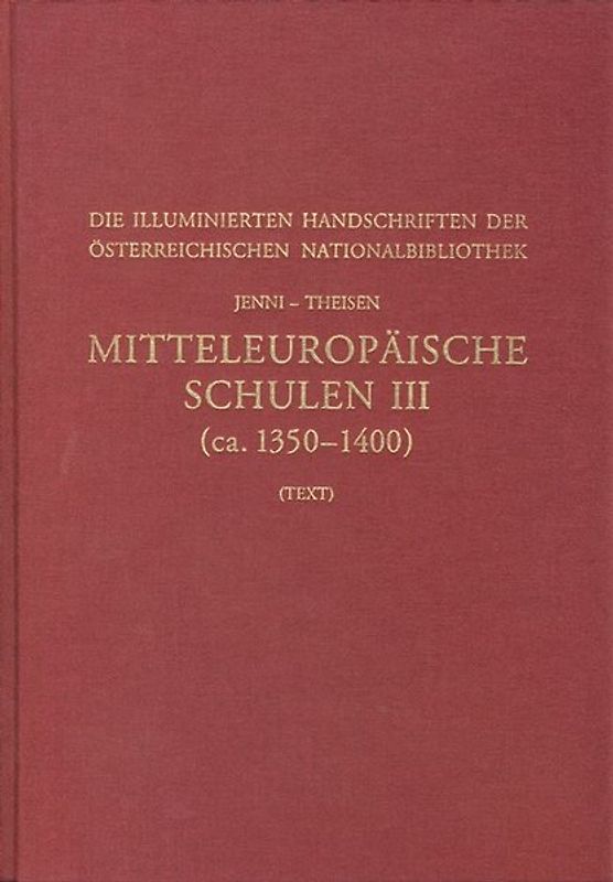 Mitteleuropäische Schulen III (ca. 1350-1400)