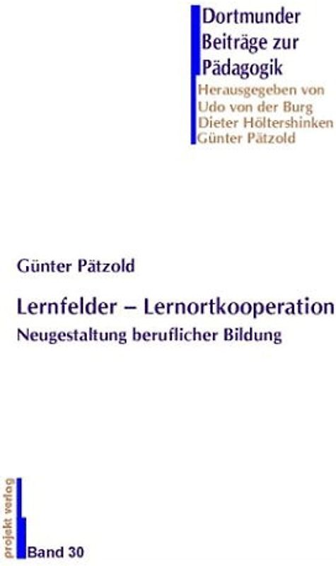 Lernfelder - Neugestaltung beruflicher Bildung