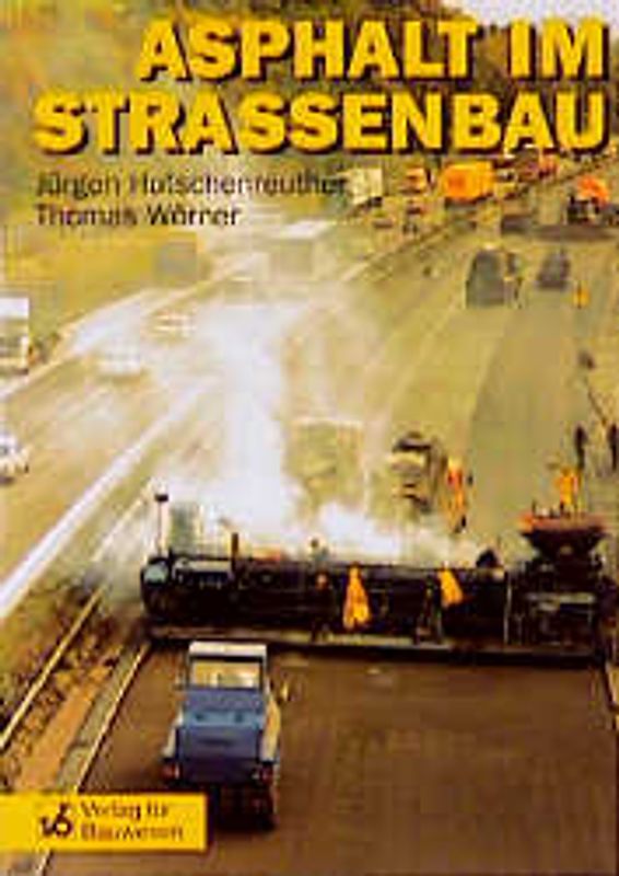 Asphalt im Strassenbau