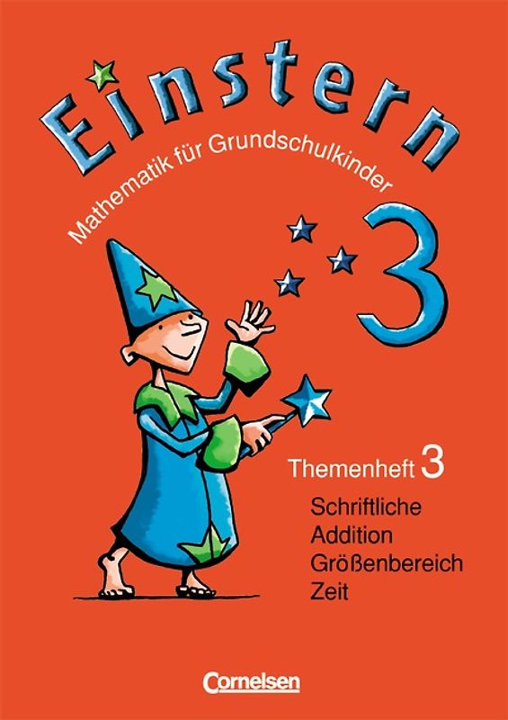 Einstern - Ausgabe 2004 / Band 3 - Schriftliche Addition / Größenbereich Zeit