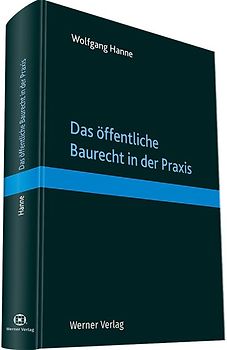 Das öffentliche Baurecht in der Praxis