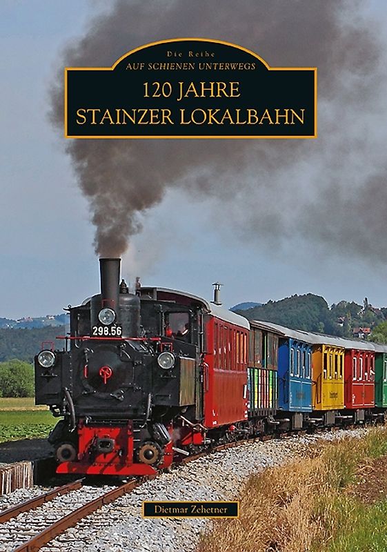 120 Jahre Stainzer Lokalbahn