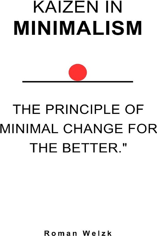 Kaizen in Minimalism - english Version