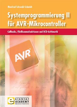 Systemprogrammierung für AVR-Mikrocontroller / Systemprogrammierung II für AVR-Mikrocontroller