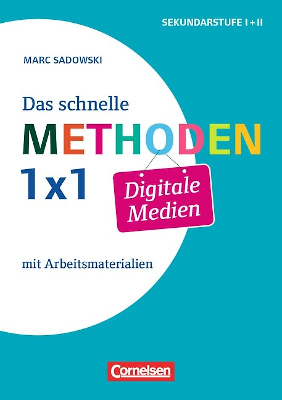 Das schnelle Methoden 1x1 - Sekundarstufe I+II